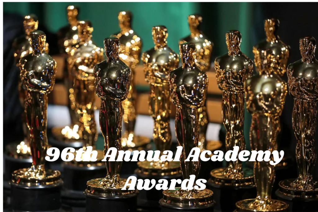 96th Annual Academy Awards